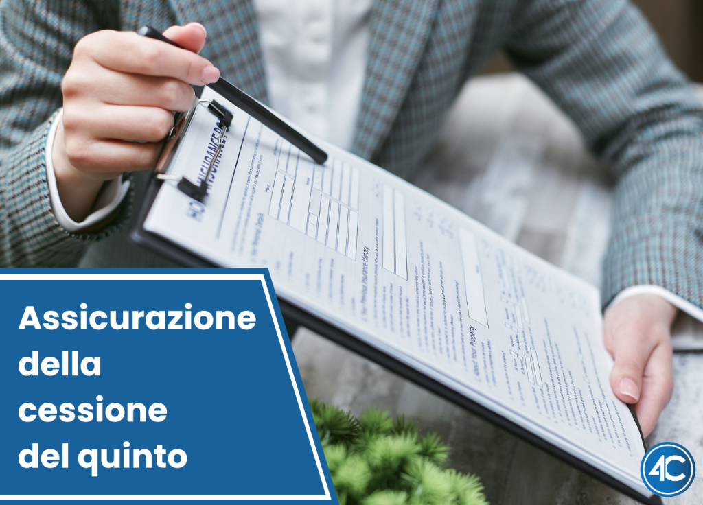 Cessione Assicurazione della cessione del quinto: una guida completa - 4Credit
